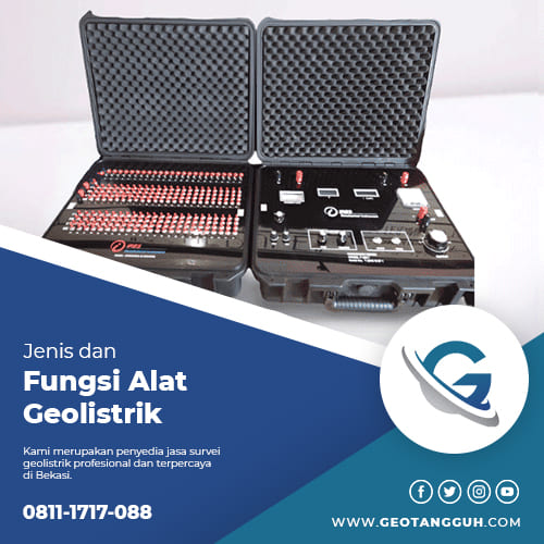 Jenis-dan-Fungsi-Alat-Geolistrik
