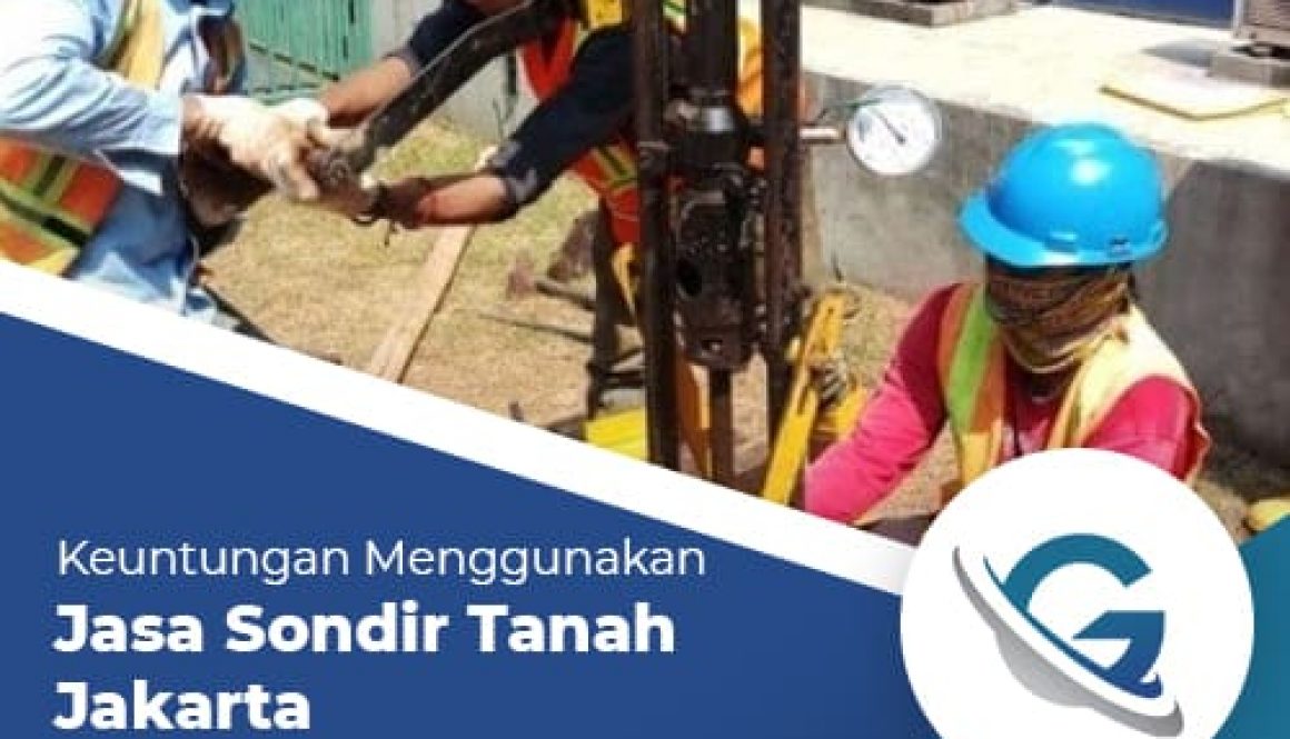 Keuntungan-Menggunakan-Jasa-Sondir-Tanah-Jakarta